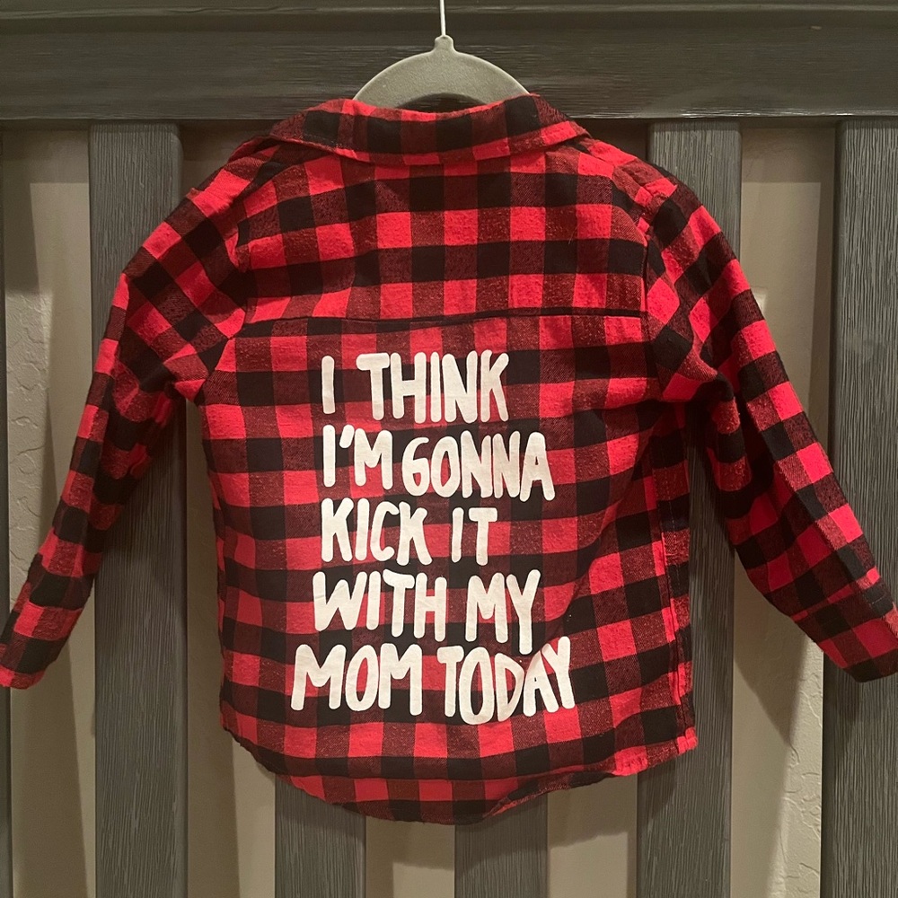 I think I’m going to kick it with mom flannel for toddlers